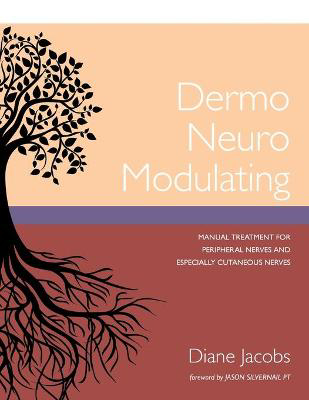 Picture of Dermo Neuro Modulating: Manual Treatment for Peripheral Nerves and Especially Cutaneous Nerves