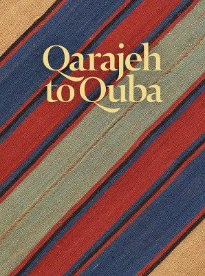 Picture of Qarajeh to Quba: Rugs and Flatweave
