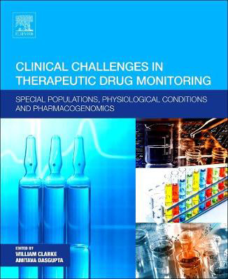 Picture of Clinical Challenges in Therapeutic Drug Monitoring: Special Populations, Physiological Conditions and Pharmacogenomics