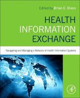Picture of Health Information Exchange: Navigating and Managing a Network of Health Information Systems