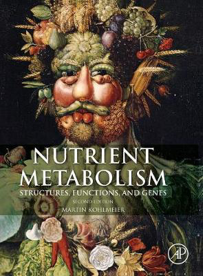 Picture of Nutrient Metabolism: Structures, Functions, and Genes