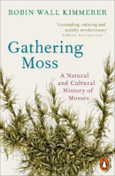 Picture of Gathering Moss: A Natural and Cultu