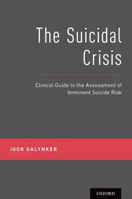 Picture of The Suicidal Crisis: Clinical Guide to the Assessment of Imminent Suicide Risk