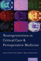Picture of Neuroprotection in Critical Care and Perioperative Medicine