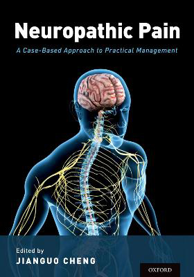 Picture of Neuropathic Pain: A Case-Based Approach to Practical Management