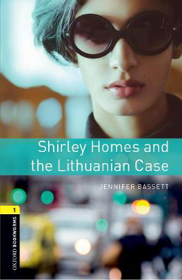 Picture of Oxford Bookworms Library: Level 1:: Shirley Homes and the Lithuanian Case
