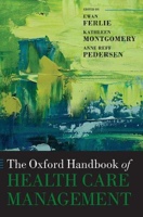 Picture of The Oxford Handbook of Health Care Management