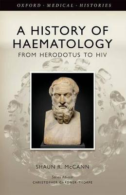 Picture of A History of Haematology: From Herodotus to HIV