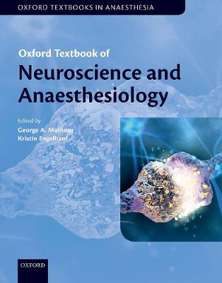 Picture of Oxford Textbook of Neuroscience and Anaesthesiology