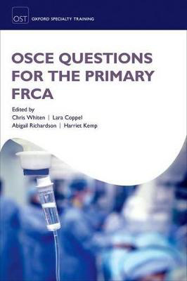 Picture of OSCE Questions for the Primary FRCA