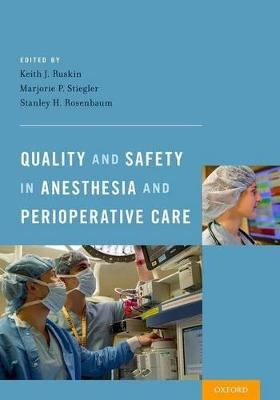 Picture of Quality and Safety in Anesthesia and Perioperative Care