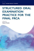 Picture of Structured Oral Examination Practice for the Final FRCA
