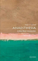 Picture of Anaesthesia: A Very Short Introduction