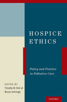 Picture of Hospice Ethics: Policy and Practice in Palliative Care
