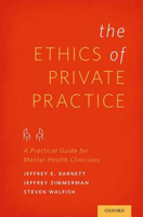 Picture of The Ethics of Private Practice: A Practical Guide for Mental Health Clinicians