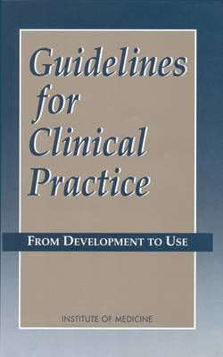 Picture of Guidelines for Clinical Practice: From Development to Use