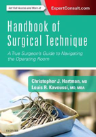 Picture of Handbook of Surgical Technique: A True Surgeon's Guide to Navigating the Operating Room