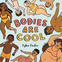 Picture of Bodies Are Cool: A picture book cel
