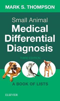 Picture of Small Animal Medical Differential Diagnosis: A Book of Lists