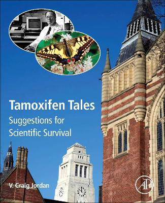 Picture of Tamoxifen Tales: Suggestions for Scientific Survival