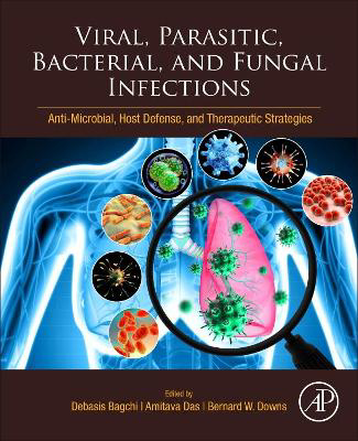 Picture of Viral, Parasitic, Bacterial, and Fungal Infections: Anti-Microbial, Host Defense, and Therapeutic Strategies