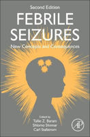 Picture of Febrile Seizures: New Concepts and Consequences