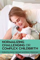 Picture of Normalizing Challenging or Complex Childbirth