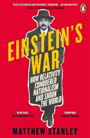 Picture of Einstein's War: How Relativity Conq