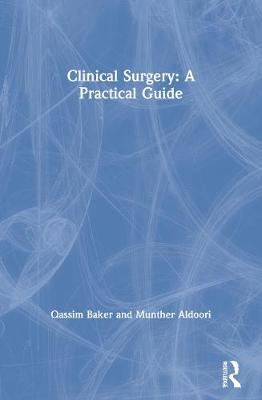 Picture of Clinical Surgery: A Practical Guide
