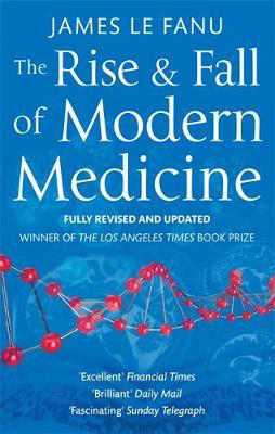 Picture of The Rise And Fall Of Modern Medicine