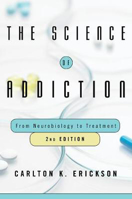 Picture of The Science of Addiction: From Neurobiology to Treatment