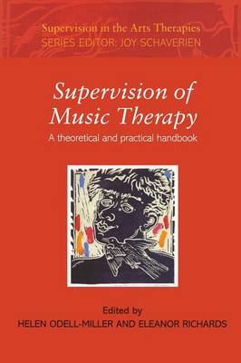 Picture of Supervision of Music Therapy: A Theoretical and Practical Handbook