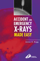 Picture of Accident and Emergency X-Rays Made Easy