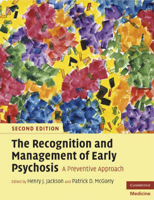 Picture of The Recognition and Management of Early Psychosis: A Preventive Approach