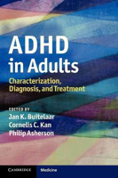 Picture of ADHD in Adults: Characterization, Diagnosis, and Treatment