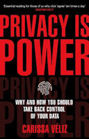 Picture of Privacy is Power: Why and How You S