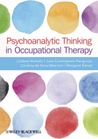 Picture of Psychoanalytic Thinking in Occupational Therapy: Symbolic, Relational and Transformative