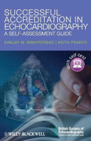 Picture of Successful Accreditation in Echocardiography: A Self-Assessment Guide