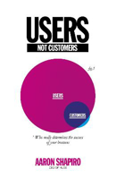 Picture of USERS NOT CUSTOMERS