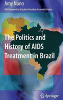 Picture of The Politics and History of AIDS Treatment in Brazil