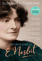 Picture of Life and Loves of E. Nesbit: Author