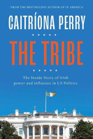 Picture of Tribe Inside Story of Irish Power