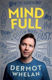 Picture of Mind Full: Unwreck your head, De-stress your life