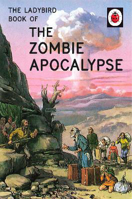 Picture of The Ladybird Book of the Zombie Apocalypse