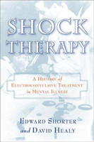 Picture of Shock Therapy: A History of Electroconvulsive Treatment in Mental Illness