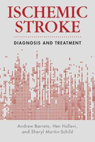 Picture of Ischemic Stroke: Diagnosis and Treatment