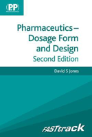 Picture of FASTtrack: Pharmaceutics - Dosage Form and Design