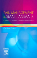 Picture of Pain Management in Small Animals: a Manual for Veterinary Nurses and Technicians