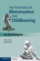 Picture of The Psychoses of Menstruation and Childbearing
