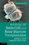 Picture of Manual of Stem Cell and Bone Marrow Transplantation